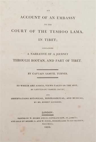 * TURNER, SAMUEL (CAPTAIN) An Account of an Embassy to the Court of the Teshoo Lama...London, 1800. First edition.