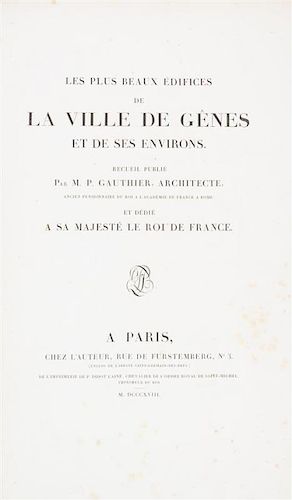 (ARCHITECTURE) GAUTHIER. Les plus beaux edifices de la Ville de Genes. Paris, 1818. 2 vols. With 102 plates.