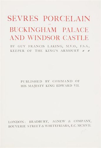 (DESIGN) LAKING, GUY FRANCIS. Sevres Porcelain of Buckingham Palace and Windsor Castle. London, 1907.