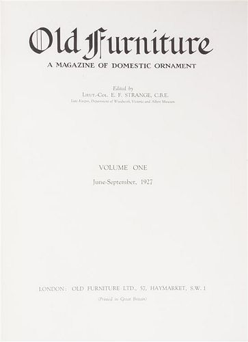 (DESIGN) STRANGE, E.F. Old Furniture: A Magazine of Domestic Ornament. London, 1927-1929. 5 (of 7) vols.