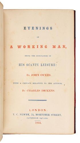 [DICKENS, Charles, contributor]. -- OVERS, John. Evenings of a Working Man, being the Occupation of his Scanty Leisure... London