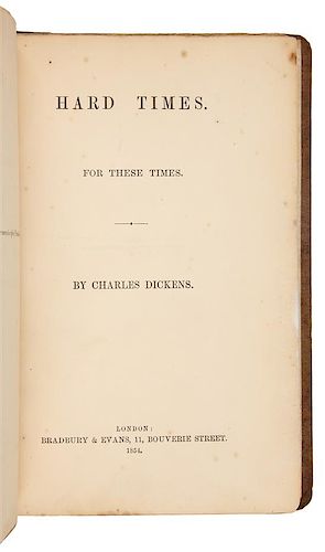 DICKENS, Charles (1812-1870). Hard Times. For These Times. London: Bradbury & Evans, 1854. FIRST EDITION IN BOOK FORM, IN FIRST