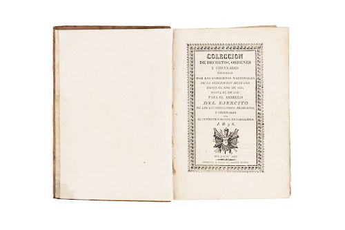 Ramírez y Sesma, Joaquín. Colección de Decretos, Órdenes y Circulares Espedidas por los Gobiernos Nacionales... México, 1827. 1ra. ed.
