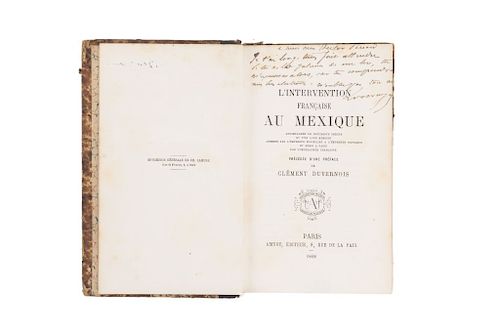 Habsburgo, Fernando Maximiliano de. L'Intervention Francais au Mexique... Paris, 1868.