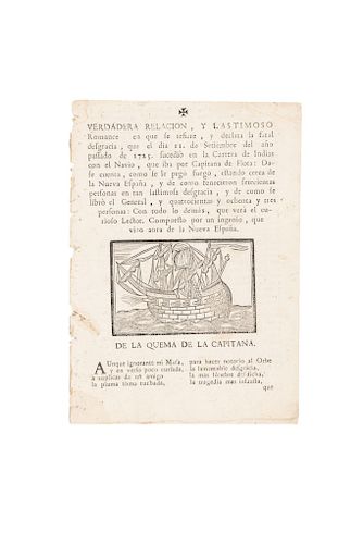 Por un Ingenio que Vino Ahora de la Nueva España. De la Quema de la Capitana: Verdadera Relación... Valencia, ca. 1750.