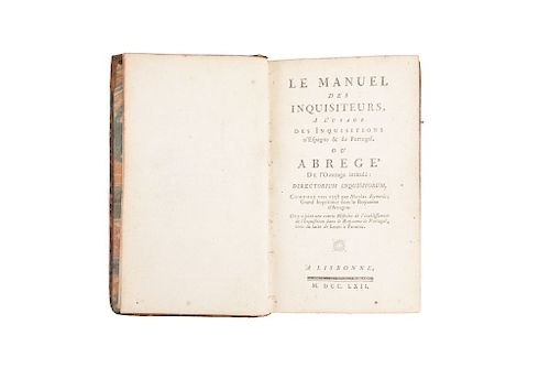 Eymeric, Nicolás - Páramo, Louis à. Le Manuel des Inquisiteurs, a L´Usage des Inquisitions D´Espagne & de Portugal... Lisbonne, 1762.
