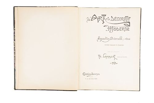 Lambert, Thomas. L'Art Décoratif Moderne. Exposition Universelle 1900. Sections Française et Étrangères. Paris, 1900.