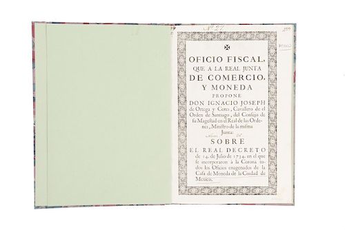 Ortega y Cotes, Ignacio J. - Chacón, José. Oficio Fiscal sobre los Oficios Enagenados de la Casa de Moneda de la Cd de México. ca. 1770