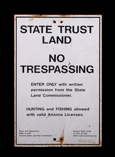 State Trust Land No Trespassing Sign