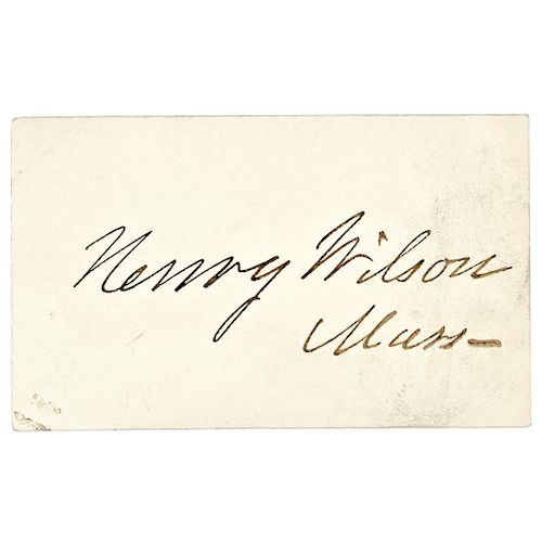 HENRY WILSON, Courtesy Card Signed. U.S. Grants Second Vice President