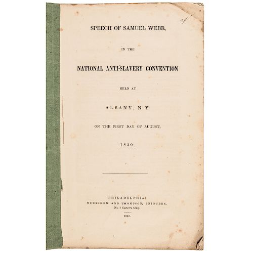 1839 Imprint: Speech of Samuel Webb, in the National Anti-Slavery Convention