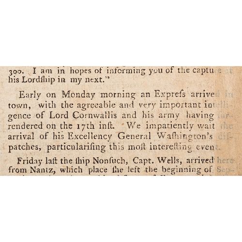 General Cornwallis' Surrender to George Washington at Yorktown, First "Breaking News" Reported in Pennsylvania Gazette and Weekly Advertiser, 1781