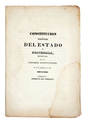 Congreso Constituyente. Constitución Política del Estado de Guatemala Decretada el 16 de Septiembre de 1845.