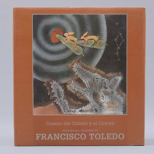 Cuento del Conejo y el Coyote. Toledo, Francisco (Ilustraciones) - Toledo, Natalia (Texto). México: Fondo de Cultura Económica, 2008.