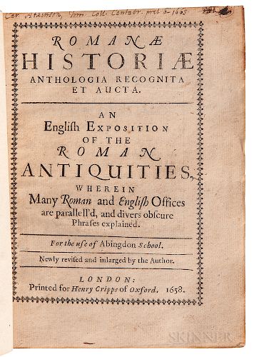 Godwin, Thomas (1587-1642) Romanae Historiae Anthologia Recognita et Aucta. An English Exposition of the Roman Antiquities.