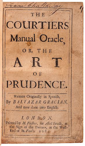 Gracián y Morales, Baltasar (1601-1658) The Courtiers Manual Oracle, or the Art of Prudence.