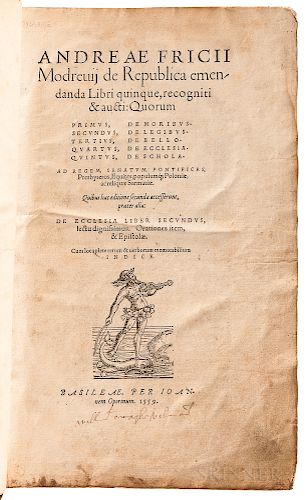 Modrzewski, Andrzej Frycz [aka] Andreas Fricius Modrevius (c. 1503-1572) De Republica Emendanda Libri Quinque, Recogniti & Aucti.
