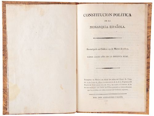 MUY IMPORTANTE Y RARÍSIMA SEGUNDA EDICIÓN MEXICANA, QUE SE CONSIDERABA LA PRIMERA DE 1812, PERO FUE REIMPRESA EN 1820. CONSTITUCI...