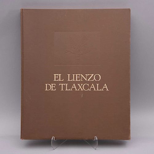 CÓDICE: El Lienzo de Tlaxcala. México: Cartón y Papel de México, 1983. El Lienzo de Tlaxcala describe la Conquista de Tenochtitlán como