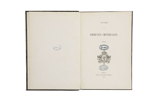 Anuario de las Órdenes Imperiales 1865 / Estatutos de la Orden Imperial del Águila Mexicana. México: Imprenta de J. M. Lara, 1865.