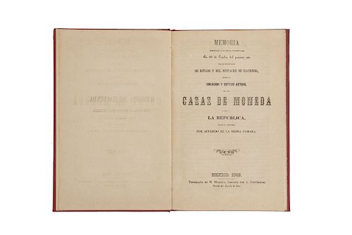 Gutiérrez, Bonifacio. Memoria sobre la Creación y Estado Actual de las Casas de Monedas de la República. México, 1849.