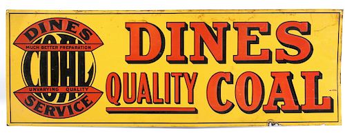 Dines Quality Coal Metal Advertising Sign