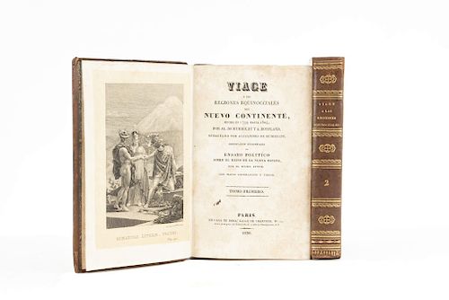 Viage a las Regiones Equinocciales del Nuevo Continente, Hecho en 1799 hasta 1804. París: En Casa de Rosa, 1826. Piezas: 2.