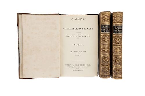 Hall, Basil. Fragments of Voyages and Travels. Edinburg, 1833. Tomos I - III. Piezas: 3.