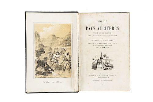 Carrieres, A. C. de la. Voyage aux Pays Aurifères. Afrique - Mexique - Californie - Pérou - Chili - Nouvelle-Calédonie.... Paris [1855]
