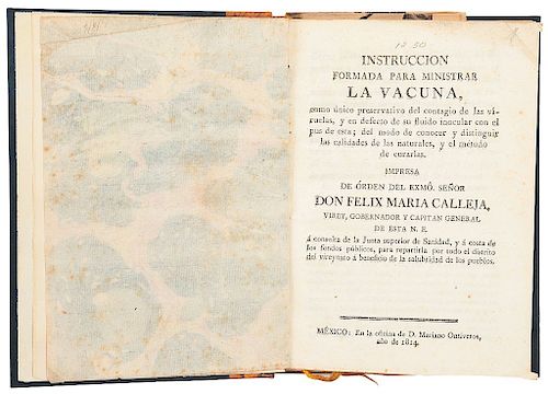 Serrano Sagaz, Rafael. Instrucción Formada para Ministrar la Vacuna. México, 1814.