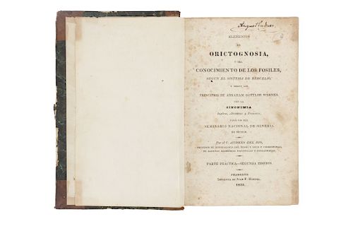 Río, Andrés del. Elementos de Orictognosia ó del Conocimiento de los Fósiles. Filadelfia: 1832. 24 láminas.