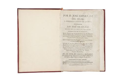 Quixano y Zavala, Mnuel. José González del Peral y Consortes de la Mina San José de Gracia. Pleyto sobre su registro. Un plano grabado.