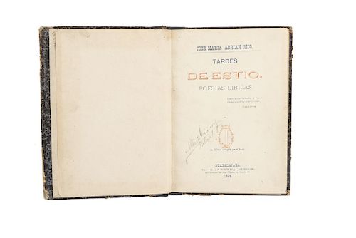 Rico, José María Adrián. Tardes de Estio. Poesías Líricas. Guadalajara: Nicolás Banda, Editor, 1879.  Portada a dos tintas.