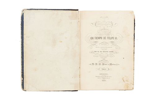 Scribe, Eugenio. Piquillo Aliaga o los Moros en Tiempo de Felipe III. México: 1850. Tomos I - II en un volumen.