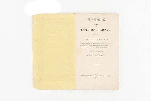 Bases Orgánicas de la República Mexicana. Establecida conforme a los decretos de 9 y 23 de 1842. México, 1843.