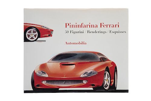 Riccardo P. Felicioli - Lorenzo Ramaciotti. Pininfarina Ferrari 50 Figurini. Milano. 1,000 ejemplares numerados, ejemplar número 755.