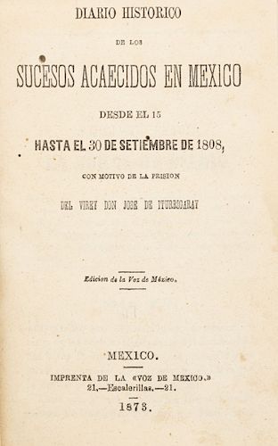 Escobar, Manuel. Obras de la Independencia de México. México, 1873. Dos obras en un volumen.