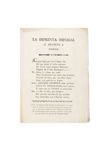 La Imprenta Imperial a Agustín I. Soneto. México: Oficina de Alejandro Valdés, sin año. 2 h. 21 x 15 cm.