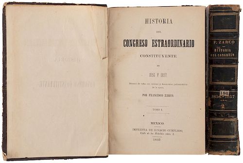 AC1856 - Zarco, Francisco. Historia del Congreso Extraordinario Constituyente de 1856 - 1857. Estracto de Todas sus Sesione...