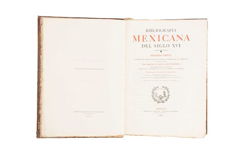 García Icazbalceta, Joaquín. Bibliografía Mexicana del Siglo XVI. México: 1886. Catálogo de Libros Impresos en México de 1539 a 1600.
