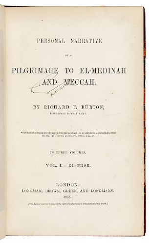 BURTON, Richard Francis, Sir (1821-1890). Personal Narrative of a Pilgrimage to El-Medinah and Meccah. London: Longman, Brown, et al, 1855-56. FIRST E