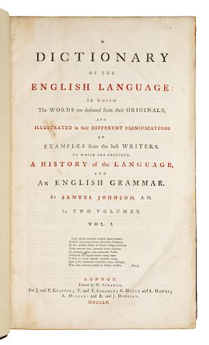 JOHNSON, Samuel (1709-1784). A Dictionary of the English Language: in which the words are deduced from their originals, and illustrated in their diffe