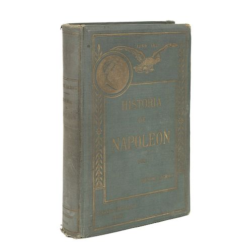 LOTE DE LIBRO: Historia de Napoleón. Lacroix, Désiré. París: Casa Editorial Garnier Hermanos, 1912. Con 75 dibujos y retratos.