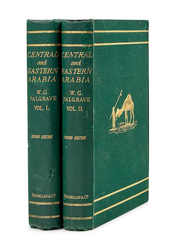 PALGRAVE, William Gifford (1826-1888). Narrative of A Year's Journey Through Central and Eastern Arabia (1862-63). London and Cambridge: Macmillan and