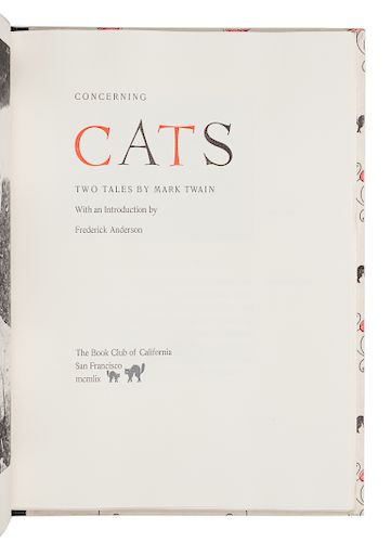 [GRABHORN PRINTING]. CLEMENS, Samuel Langhorne ("Mark Twain," 1835-1910). Concerning Cats. Two Tales by Mark Twain. San Francisco: Grabhorn Press for 
