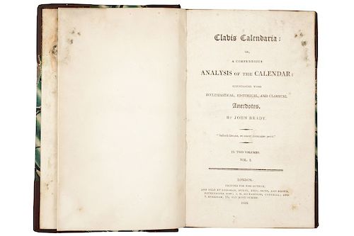 LOTE DE LIBRO: Clavis Calendaria or, A Compendious Analysis of the Calendar. Brady, John London: Printed for the Author, 1812.