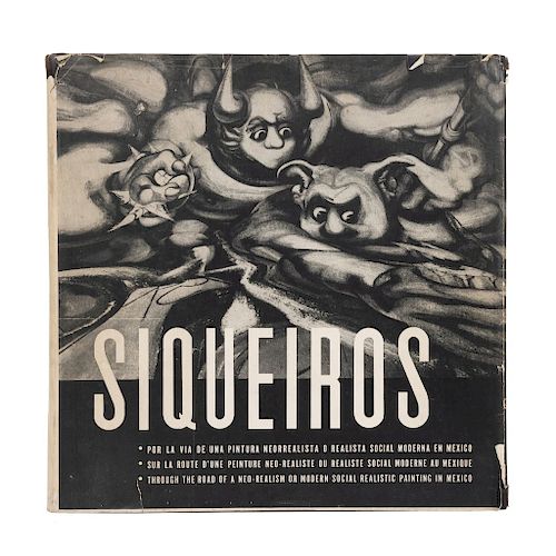 DAVID ALFARO SIQUEIROS. Por la Vía de una Pintura Neorrealista o Realista Social Moderna en México. México: 1951.