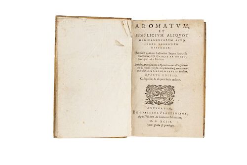 Orta, Garcia de/ Clusius, Carolus/ Acosta, Cristóbal... Aromatum, Et Simplicium Aliquot/ Aromatum & Medicamentorum... Antuerpiae, 1593.