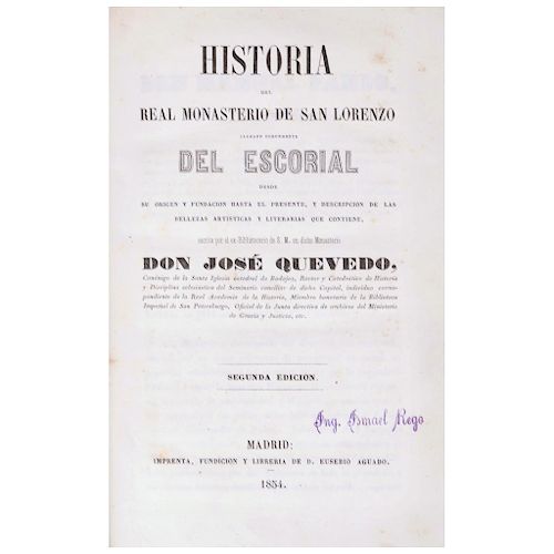 LOTE DE LIBRO: Historia del Real Monasterio de San Lorenzo, Llamado Comúnmente del Escorial.  Quevedo, José. Madrid: 1854.