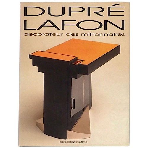 Dupre Lafon "DÌ©corateur des Millionnaires"